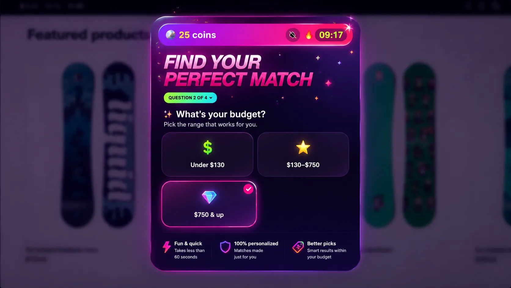 Budget question narrows the quiz to best-fit product matches